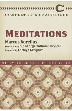 Meditations: Complete and Unabridged