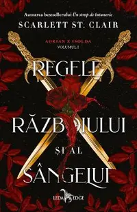 eBook Regele razboiului si al sangelui. Seria Adrian X Isolda Vol.1