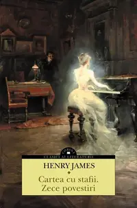 Cartea cu stafii. Zece povestiri - Paperback brosat - Henry James