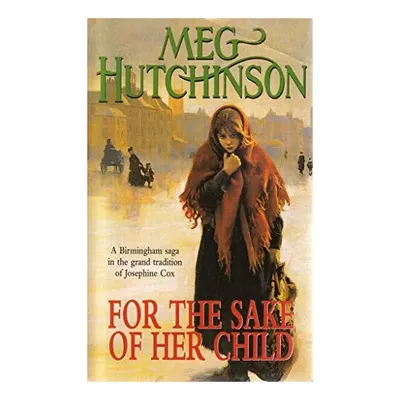For the Sake of Her Child