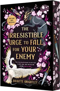 The Irresistible Urge to Fall for Your Enemy (Special Edition)