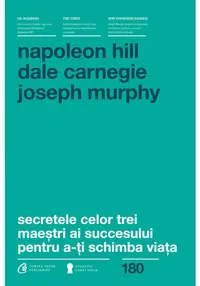 Secretele celor trei maestri ai succesului