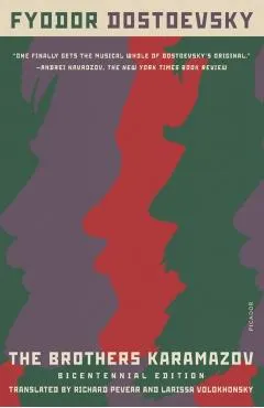The Brothers Karamazov (Bicentennial Edition): A Novel in Four Parts with Epilogue
