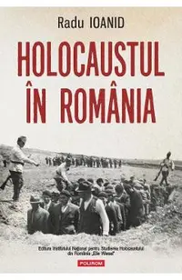 Holocaustul in Romania Ed.2025