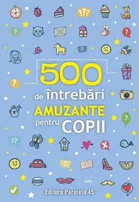 500 de întrebări amuzante pentru copii - Paperback brosat