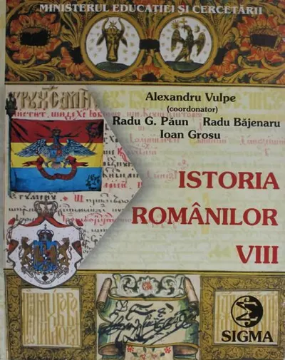 Istoria românilor. Manual pentru clasa a VIII-a - Paperback brosat - Ioan Grosu, Radu Băjenaru, Radu G. Păun
