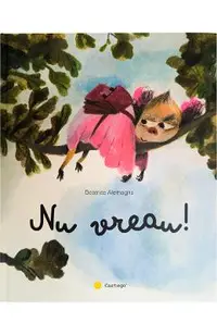 Nu vreau!