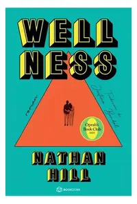 Wellness - Paperback brosat - Nathan Hill