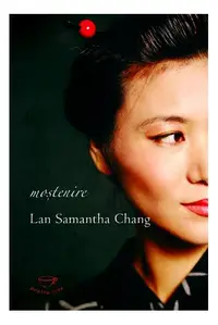 Moştenire - Hardcover - Lan Samantha Chang
