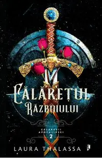 Calaretul Razboiului. Seria Calaretii Apocalipsei Vol.2