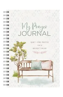 My Prayer Journal: Quiet-Time Prayers for a Woman's Heart