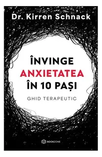 Învinge anxietatea în 10 pași - Paperback brosat