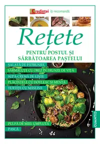 Retete pentru postul si sarbatoarea Pastelui