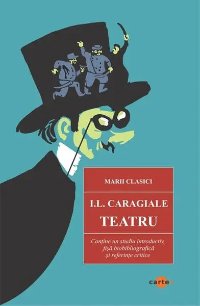 Teatru - Paperback brosat - Ion Luca Caragiale