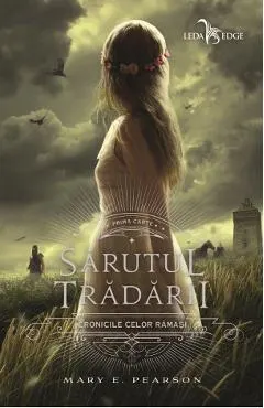 eBook Cronicile celor ramasi Vol.1 Sarutul tradarii