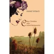 Chira Chiralina. Codin. Ciulinii Baraganului. Editia a II-a