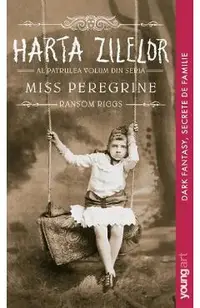 Miss Peregrine Vol.4: Harta zilelor