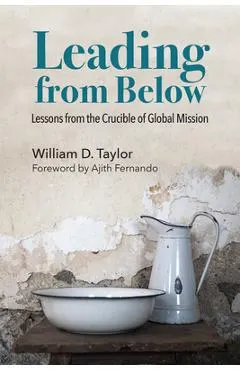 Leading from Below: Lessons from the Crucible of Global Mission