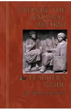 Latin by the Natural Method: Teacher's Guide