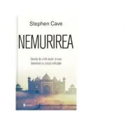 Nemurirea. Dorinta de a trai vesnic si cum determina ea cursul civilizatiei