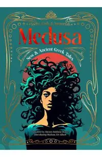 Medusa: New & Ancient Greek Tales