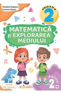 Matematica si explorarea mediului - Clasa 2 Partea 2 - Caiet (AR)