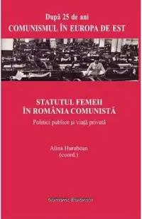 Statutul Femeii In Romania Comunista