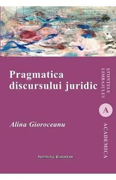 Pragmatica discursului juridic