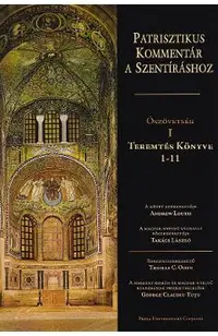 Patrisztikus kommentar a Szentirashoz. Oszovetseg I