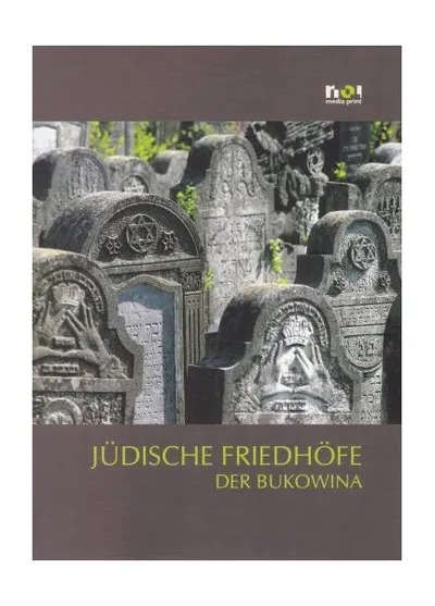 Cimitire evreieşti din Bucovina / Judische Friedhofe der Bukowina (germană) - Hardcover - Simon Geissbühler