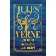 20 000 de leghe sub mari. Editie de colectie