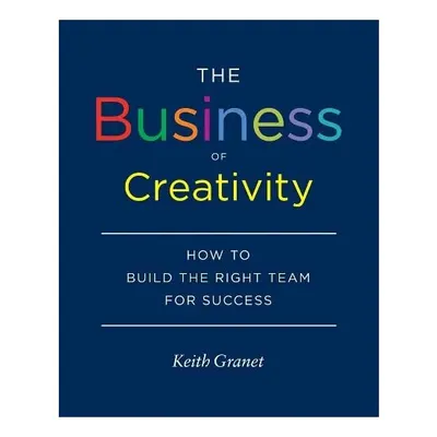 The business of creativity