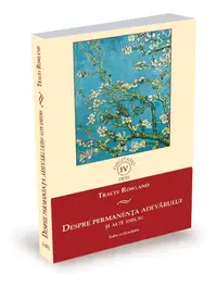 Despre permanența adevărului și alte eseuri - Paperback brosat - Tracey Rowland