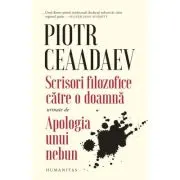 Scrisori filozofice catre o doamna urmate de Apologia unui nebun