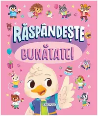 Răspândește bunătate! - Hardcover - Hannah Campling, Daisy Edwards, Gabriele Tafuni, James Phoenix, Millie Monaghan