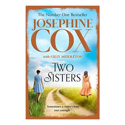 Two Sisters, Josephine Cox