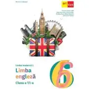 LIMBA MODERNA 1 ENGLEZA. Manual clasa a 6-a