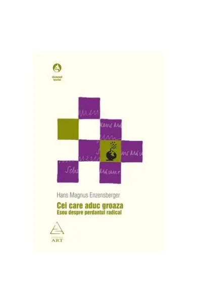 Cei care aduc groaza - Paperback - Hans Magnus Enzensberger
