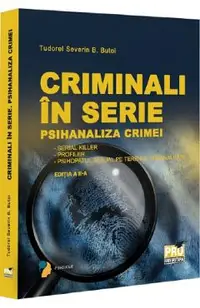 Criminali in serie. Psihanaliza crimei