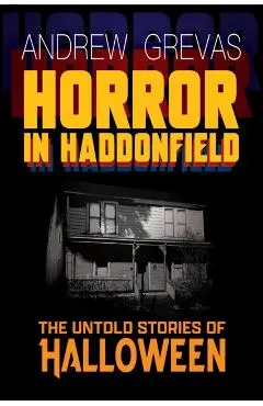 Horror in Haddonfield: Halloween's Untold Stories