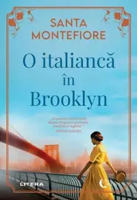 O italiancă în Brooklyn - Paperback brosat - Santa Montefiore