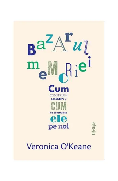 Bazarul memoriei - Paperback - Veronica O’Keane