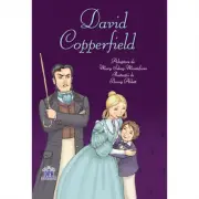 David Copperfield. Adaptare dupa Charles Dickens