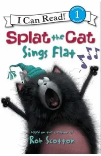 Splat the Cat: Splat the Cat Sings Flat