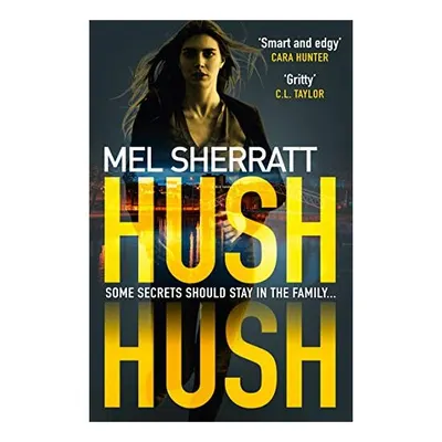 Hush, Hush