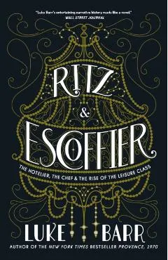 Ritz and Escoffier