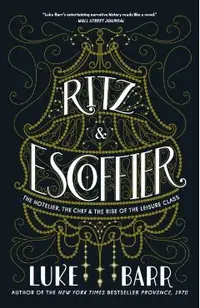 Ritz and Escoffier