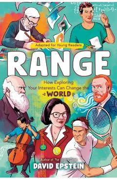 Range (Adapted for Young Readers): How Exploring Your Interests Can Change the World