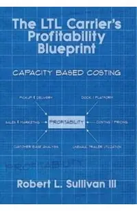 The LTL Carrier's Profitability Blueprint