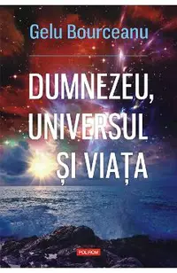 eBook Dumnezeu, universul si viata